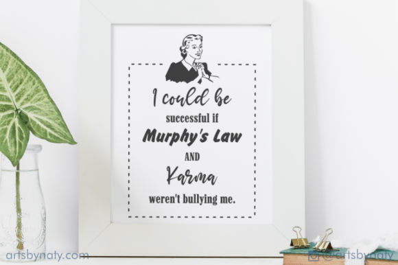 Funny Quote About Success, Murphy’s Law