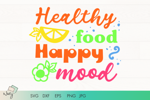 Healthy Food, Happy Mood SVG File Review for Real Projects