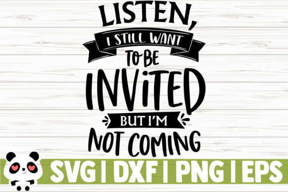 Listen I Still Want to Be Invited Quote Review