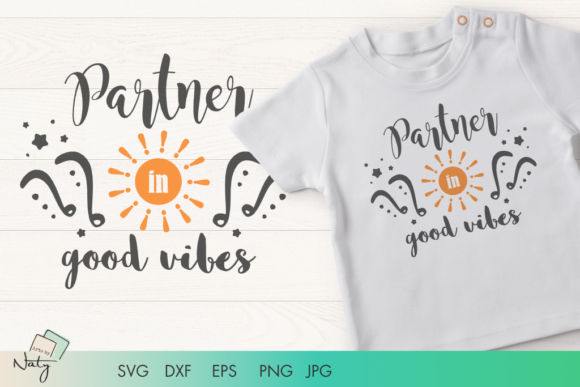 Partner in Good Vibes - SVG Quote Review for Real Projects