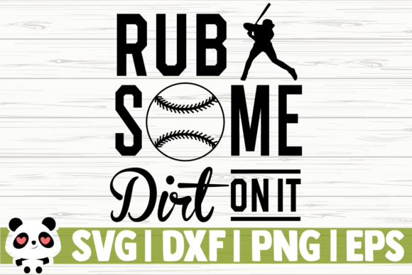 Rub Some Dirt on It - Baseball Quote Review for Real Projects
