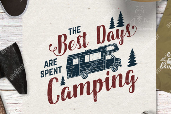 The Best Days Are Spent Camping Quote: A Designer’s Perspective